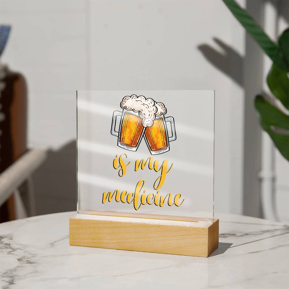 "Beer is my Medicine" Night Light, Acrylic Plaque Nightlight, Beer Lover Gift, Home Bar Decor, Man Cave Lighting