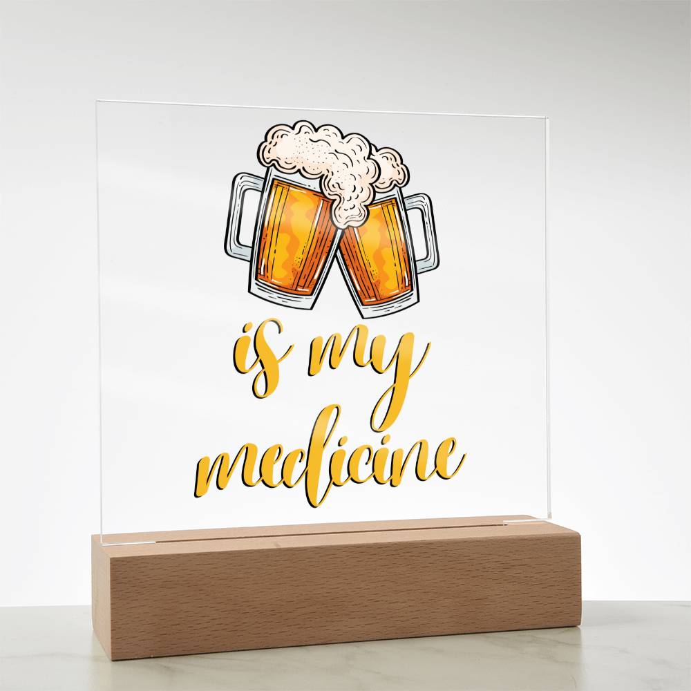 "Beer is my Medicine" Night Light, Acrylic Plaque Nightlight, Beer Lover Gift, Home Bar Decor, Man Cave Lighting