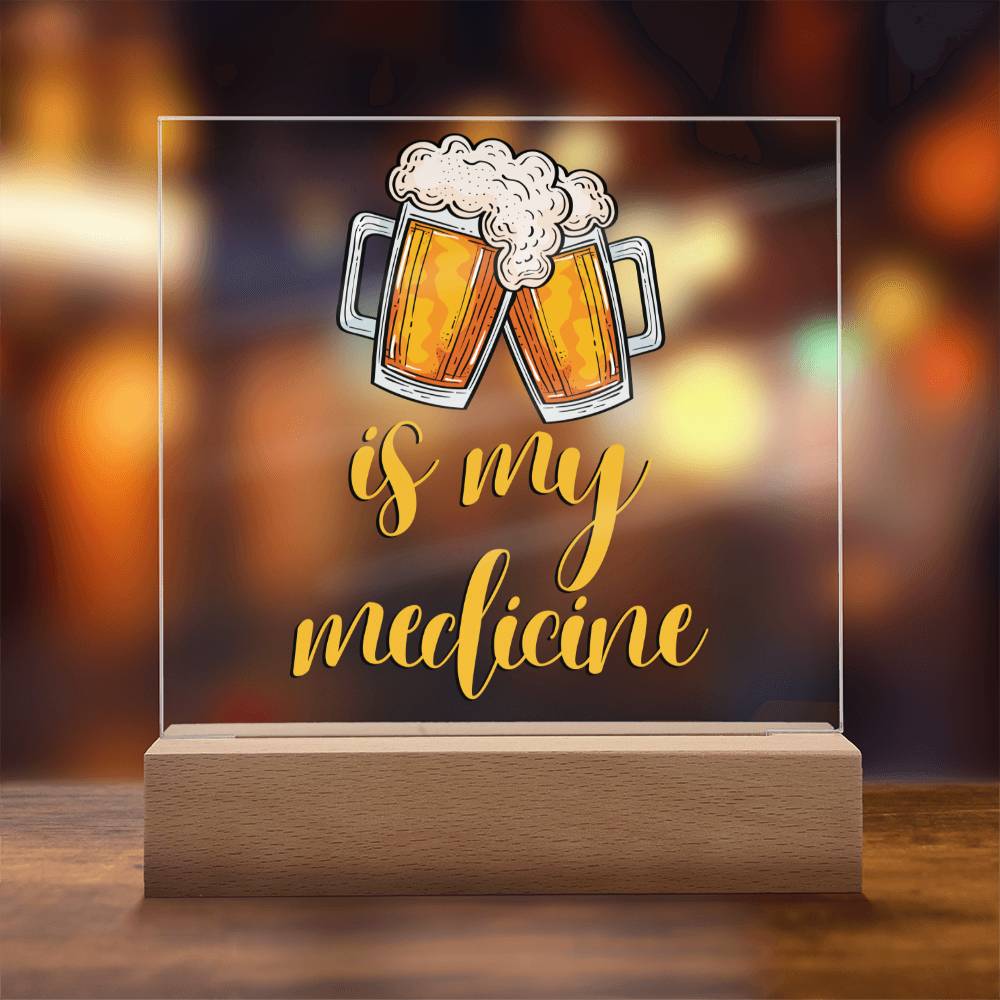 "Beer is my Medicine" Night Light, Acrylic Plaque Nightlight, Beer Lover Gift, Home Bar Decor, Man Cave Lighting