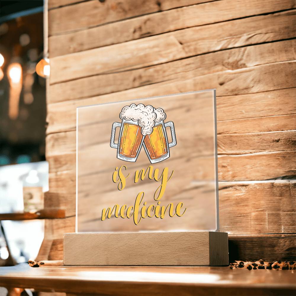 "Beer is my Medicine" Night Light, Acrylic Plaque Nightlight, Beer Lover Gift, Home Bar Decor, Man Cave Lighting