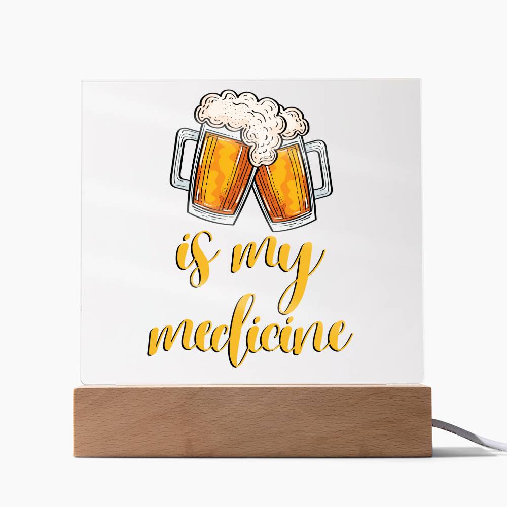 "Beer is my Medicine" Night Light, Acrylic Plaque Nightlight, Beer Lover Gift, Home Bar Decor, Man Cave Lighting