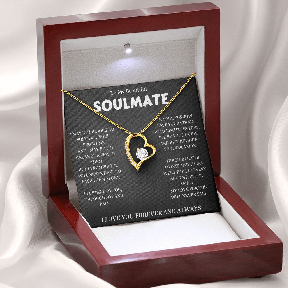To My Soulmate, Forever Love Necklace Gift For Her, Wife, Girlfriend, Anniversary, Wedding, Valentine, Birthday with Message My LOVE For You Will Never Fall