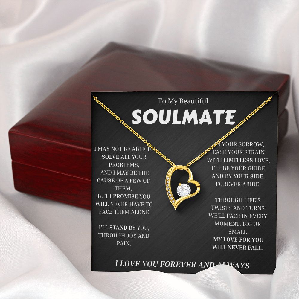 To My Soulmate, Forever Love Necklace Gift For Her, Wife, Girlfriend, Anniversary, Wedding, Valentine, Birthday with Message My LOVE For You Will Never Fall