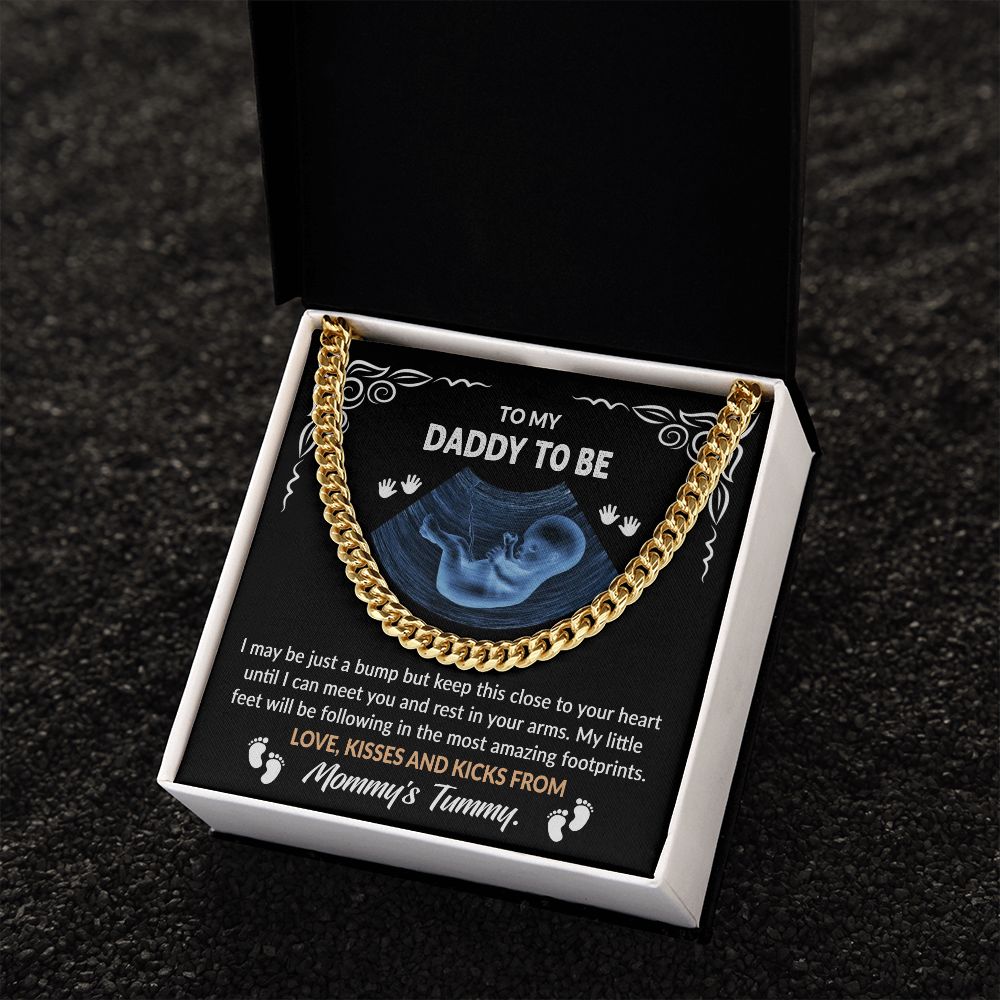 To My Daddy To Be keep this close to your heart until I can meet you and rest in your arms Cuban Link Chain