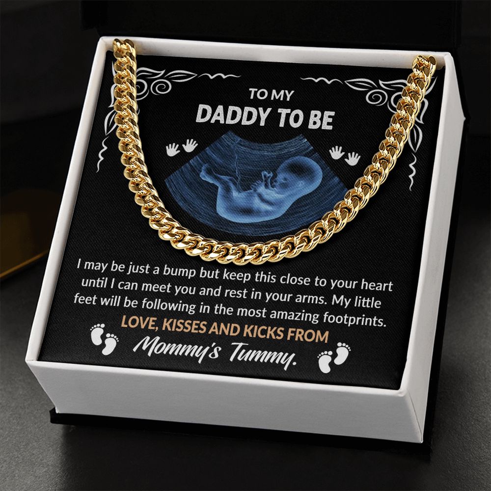 To My Daddy To Be keep this close to your heart until I can meet you and rest in your arms Cuban Link Chain