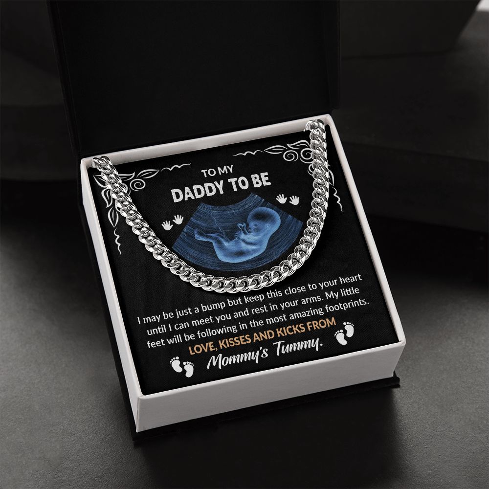To My Daddy To Be keep this close to your heart until I can meet you and rest in your arms Cuban Link Chain