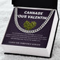 CANNABE YOUR VALENTINE Cuban Link Chain