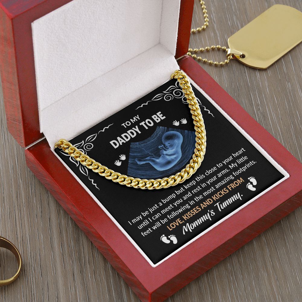 To My Daddy To Be keep this close to your heart until I can meet you and rest in your arms Cuban Link Chain
