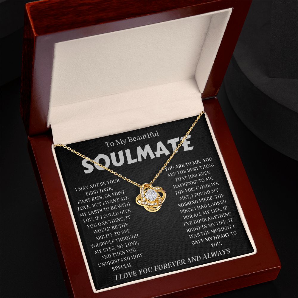 To My Beautiful SOULMATE "I WANT ALL MY LASTS TO BE WITH YOU" Necklace