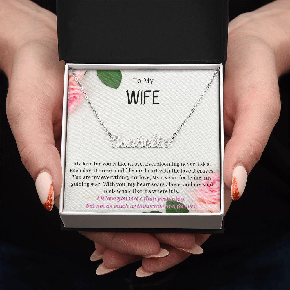 To My WIFE Personalized Name Necklace My love for you is like a rose, Anniversary Gift for WIFE , WIFE Birthday, WIFE Necklace, Valentines Day Gift For WIFE