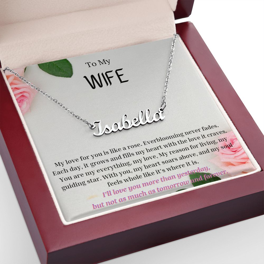 To My WIFE Personalized Name Necklace My love for you is like a rose, Anniversary Gift for WIFE , WIFE Birthday, WIFE Necklace, Valentines Day Gift For WIFE