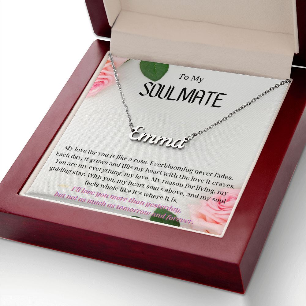 To My SOULMATE Personalized Name Necklace My love for you is like a rose, Anniversary Gift for SOULMATE , SOULMATE Birthday, SOULMATE Necklace, Valentines Day Gift For SOULMATE