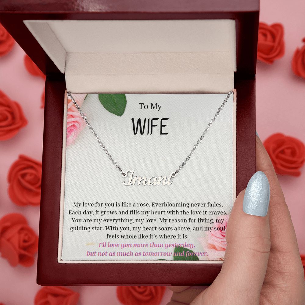 To My WIFE Personalized Name Necklace My love for you is like a rose, Anniversary Gift for WIFE , WIFE Birthday, WIFE Necklace, Valentines Day Gift For WIFE