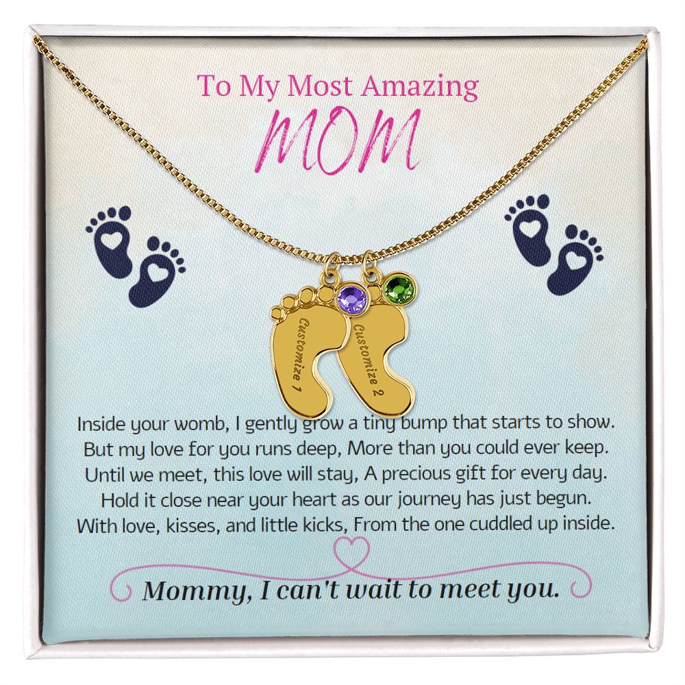 To My Most Amazing MOM, To My Mommy, Mom to Be, Custom Baby Feet Necklace with Birthstone, Baby Shower Gift, Expecting Mother Pregnancy Gift