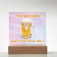 "I make beer vanish, what is your special skill? " Acrylic plaque with Night light add on, Unforgettable Gift for Brew Enthusiasts
