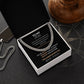 To My Son From Mom - "i love you for all that you are, all that you have been and all you're yet to be" Cuban link chain