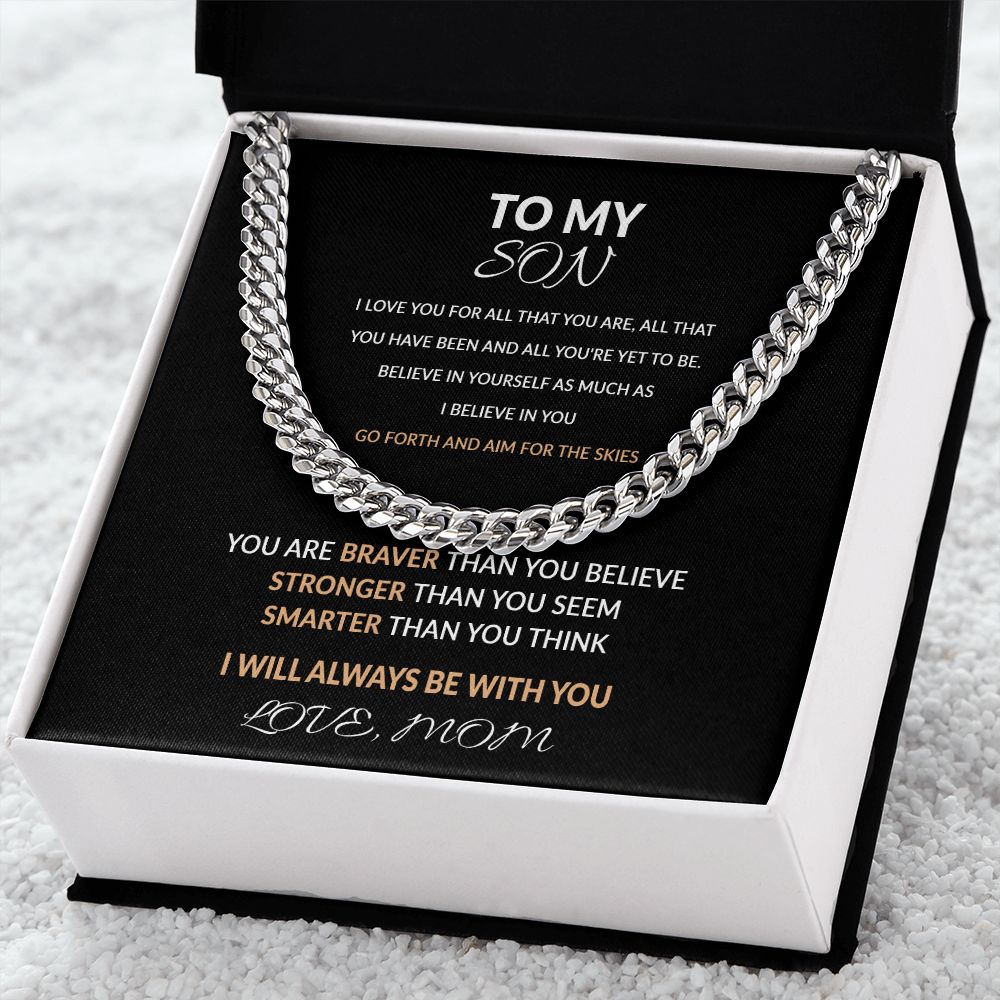 To My Son From Mom - "i love you for all that you are, all that you have been and all you're yet to be" Cuban link chain