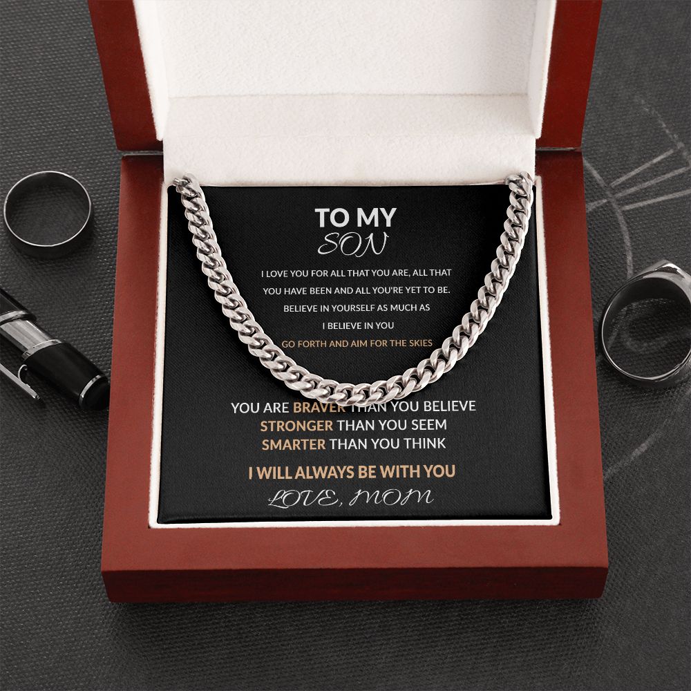 To My Son From Mom - "i love you for all that you are, all that you have been and all you're yet to be" Cuban link chain