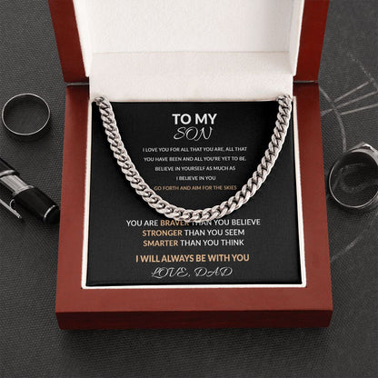 To My Son From Dad- "I love you for all that you are, all that you have been and all you're yet to be" Cuban link chain
