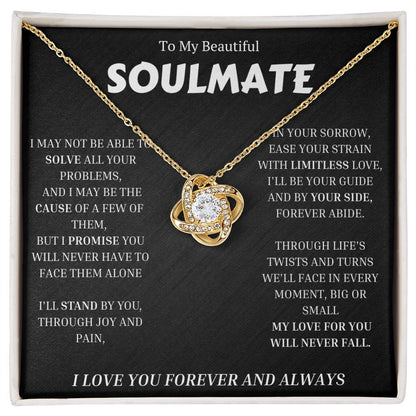 To My Soulmate, Love Knot Necklace Gift For Her, Wife, Girlfriend, Anniversary, Wedding, Valentine, Birthday with Message My LOVE For You Will Never Fall