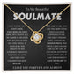 To My Beautiful SOULMATE  "I WANT ALL MY LASTS TO BE WITH YOU" Necklace