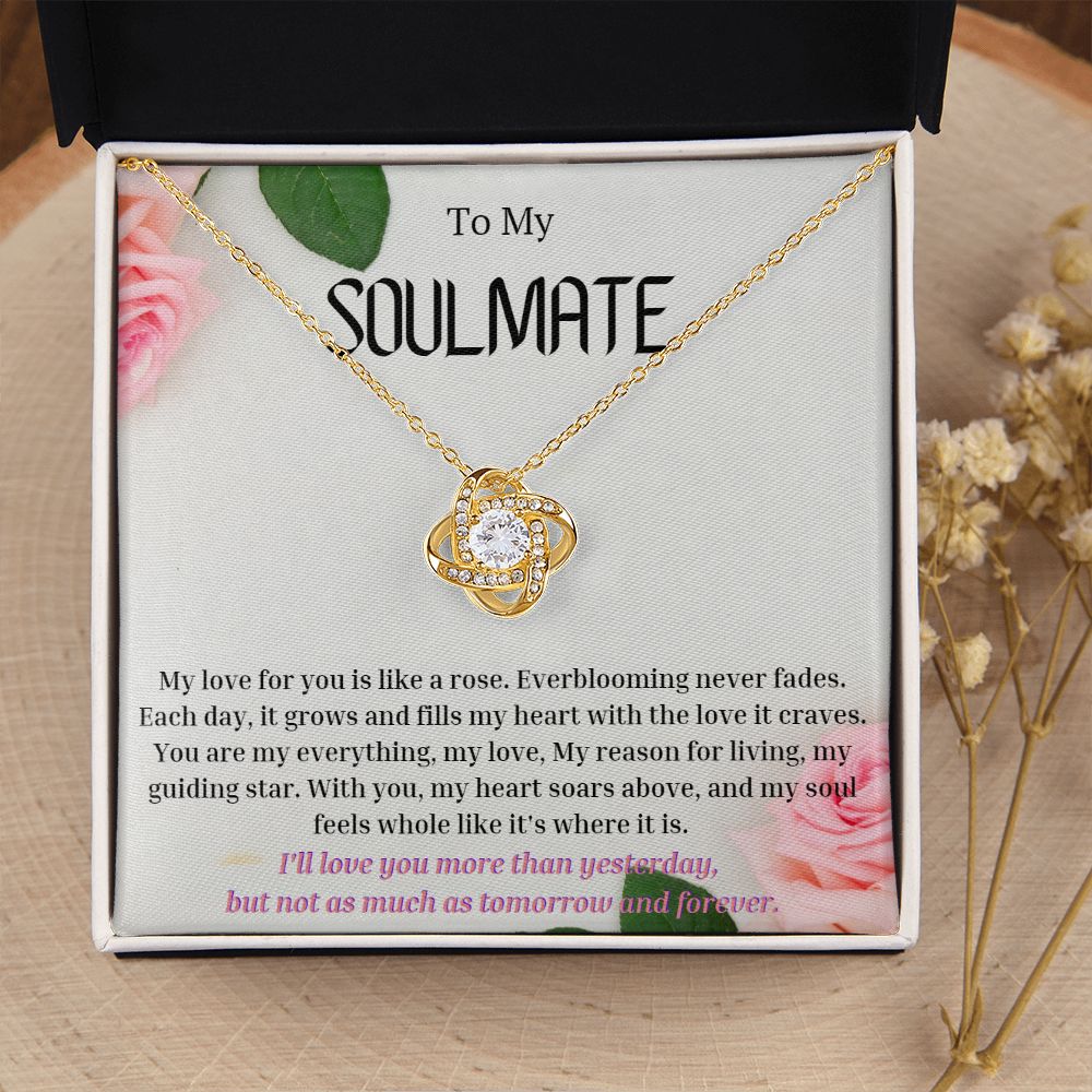 To My Soulmate Love Knot Necklace My love for you is like a rose, Anniversary Gift for Soulmate, Soulmate Birthday, Soulmate Necklace, Valentines Day Gift For Soulmate