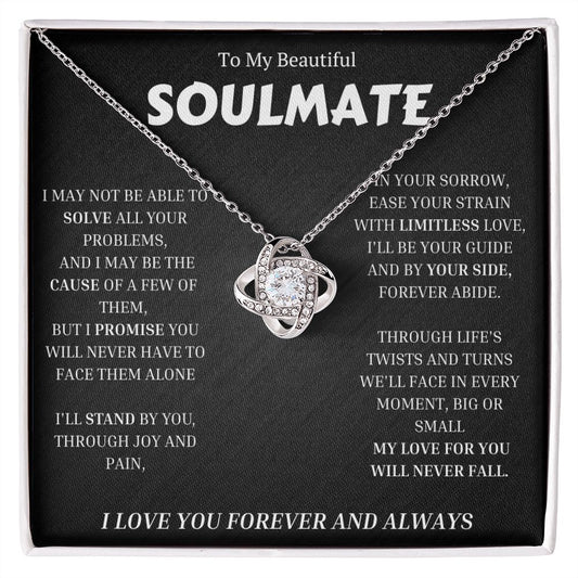 To My Soulmate, Love Knot Necklace Gift For Her, Wife, Girlfriend, Anniversary, Wedding, Valentine, Birthday with Message My LOVE For You Will Never Fall