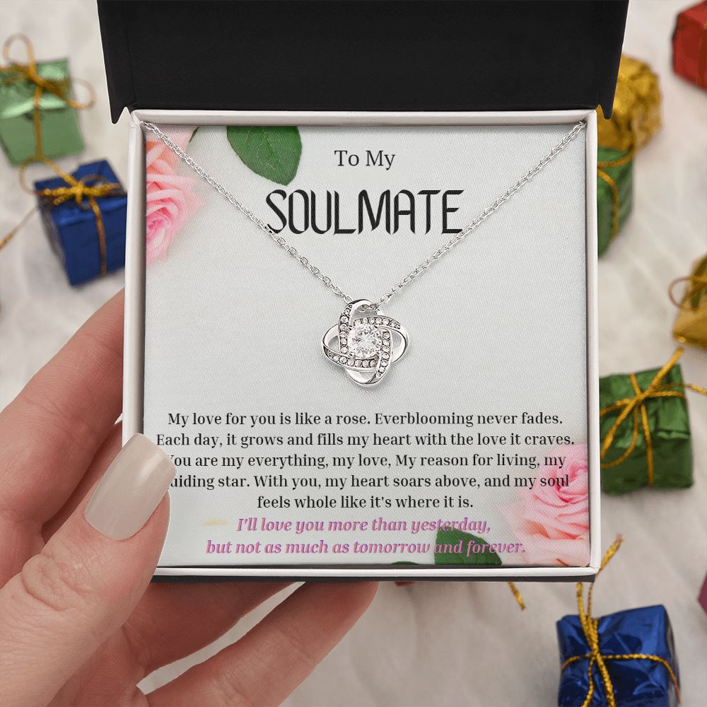 To My Soulmate Love Knot Necklace My love for you is like a rose, Anniversary Gift for Soulmate, Soulmate Birthday, Soulmate Necklace, Valentines Day Gift For Soulmate