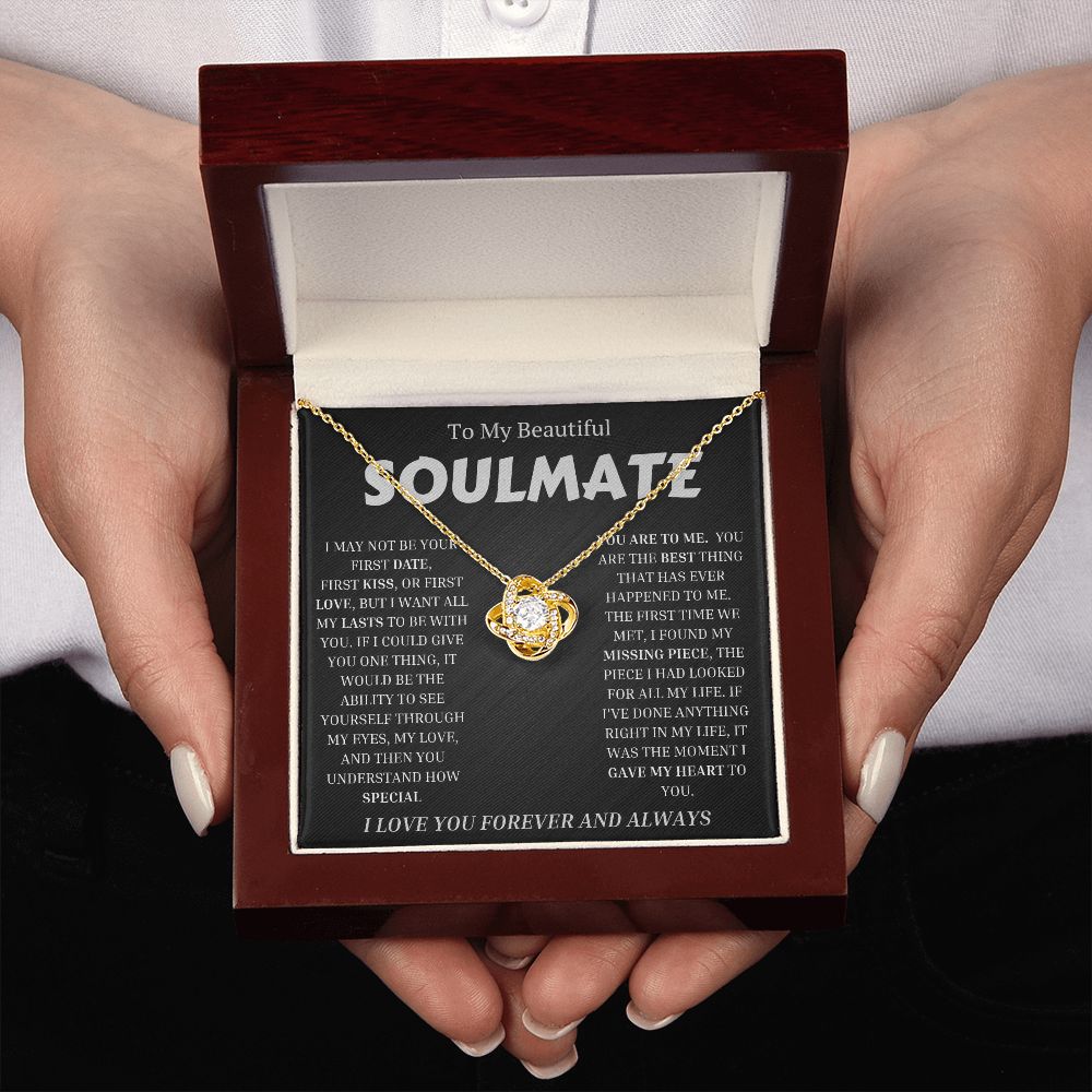 To My Beautiful SOULMATE  "I WANT ALL MY LASTS TO BE WITH YOU" Necklace