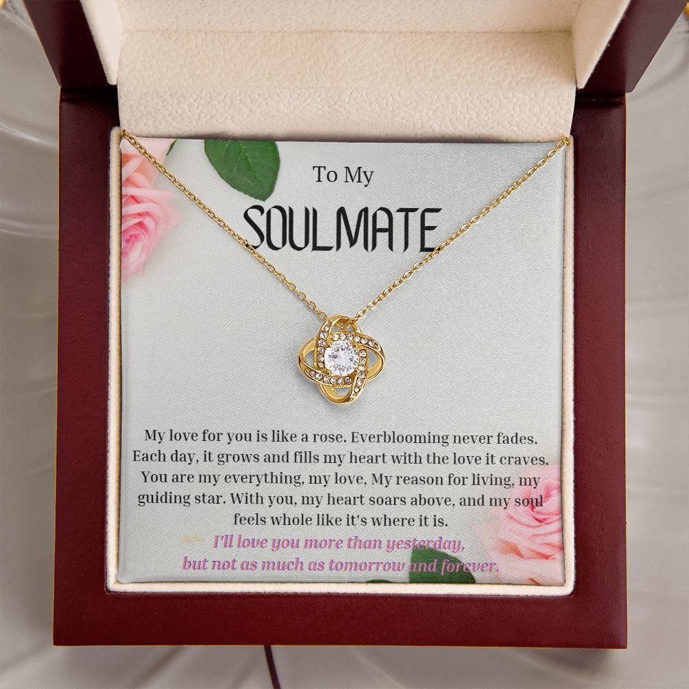 To My Soulmate Love Knot Necklace My love for you is like a rose, Anniversary Gift for Soulmate, Soulmate Birthday, Soulmate Necklace, Valentines Day Gift For Soulmate