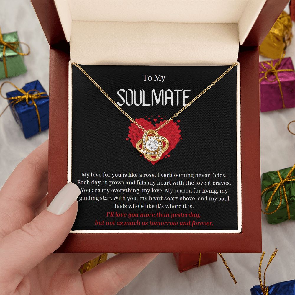 To My Soulmate Love Knot Necklace My love for you is like a rose, Anniversary Gift for Soulmate, Soulmate Birthday, Soulmate Necklace, Valentines Day Gift For Soulmate