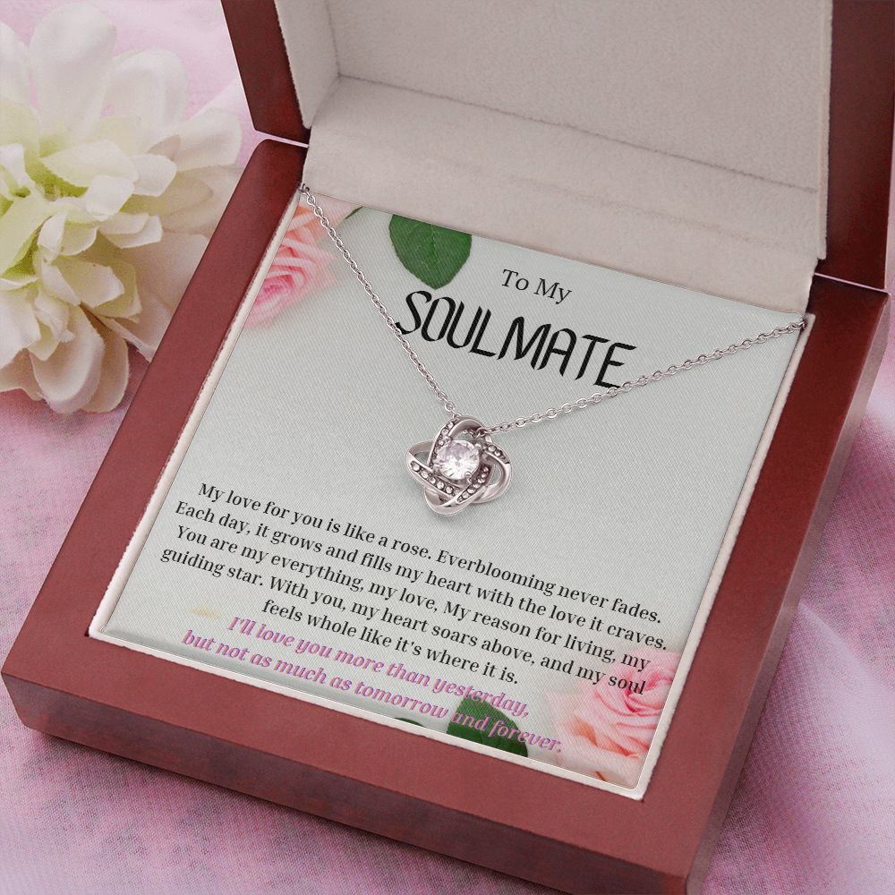 To My Soulmate Love Knot Necklace My love for you is like a rose, Anniversary Gift for Soulmate, Soulmate Birthday, Soulmate Necklace, Valentines Day Gift For Soulmate