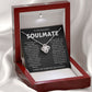 To My Beautiful SOULMATE  "I WANT ALL MY LASTS TO BE WITH YOU" Necklace