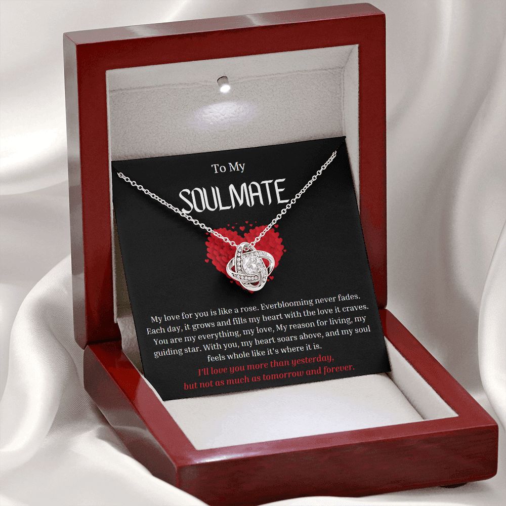 To My Soulmate Love Knot Necklace My love for you is like a rose, Anniversary Gift for Soulmate, Soulmate Birthday, Soulmate Necklace, Valentines Day Gift For Soulmate