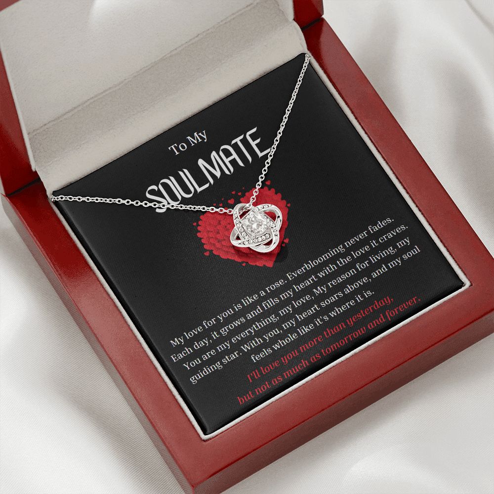 To My Soulmate Love Knot Necklace My love for you is like a rose, Anniversary Gift for Soulmate, Soulmate Birthday, Soulmate Necklace, Valentines Day Gift For Soulmate