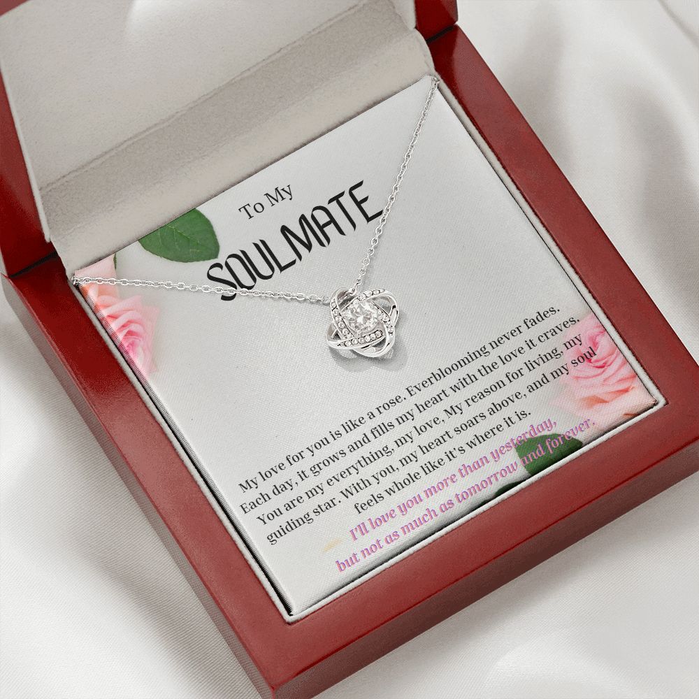 To My Soulmate Love Knot Necklace My love for you is like a rose, Anniversary Gift for Soulmate, Soulmate Birthday, Soulmate Necklace, Valentines Day Gift For Soulmate