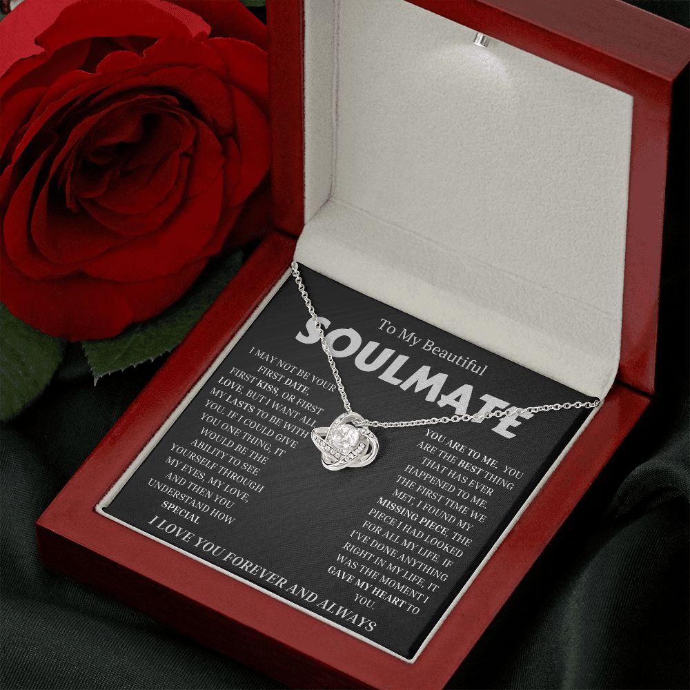 To My Beautiful SOULMATE  "I WANT ALL MY LASTS TO BE WITH YOU" Necklace