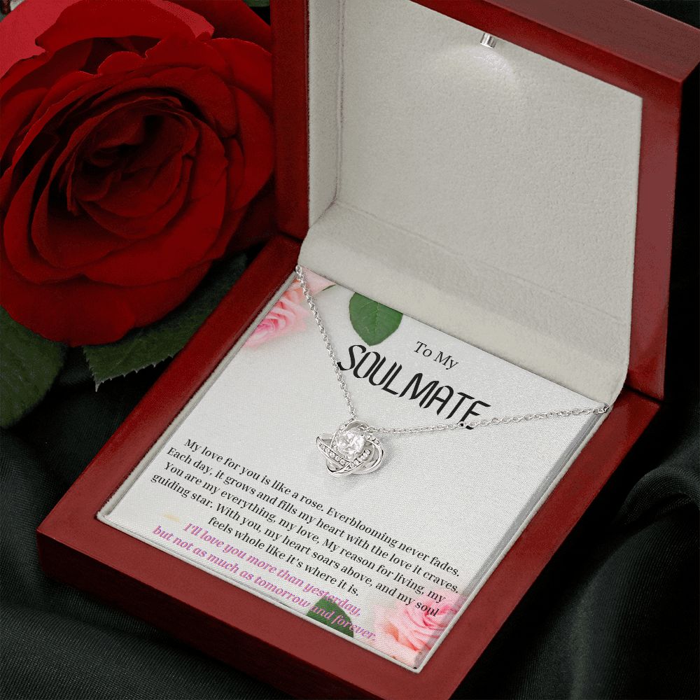 To My Soulmate Love Knot Necklace My love for you is like a rose, Anniversary Gift for Soulmate, Soulmate Birthday, Soulmate Necklace, Valentines Day Gift For Soulmate