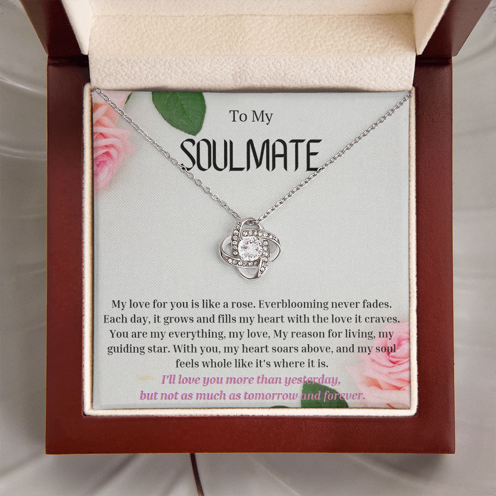 To My Soulmate Love Knot Necklace My love for you is like a rose, Anniversary Gift for Soulmate, Soulmate Birthday, Soulmate Necklace, Valentines Day Gift For Soulmate