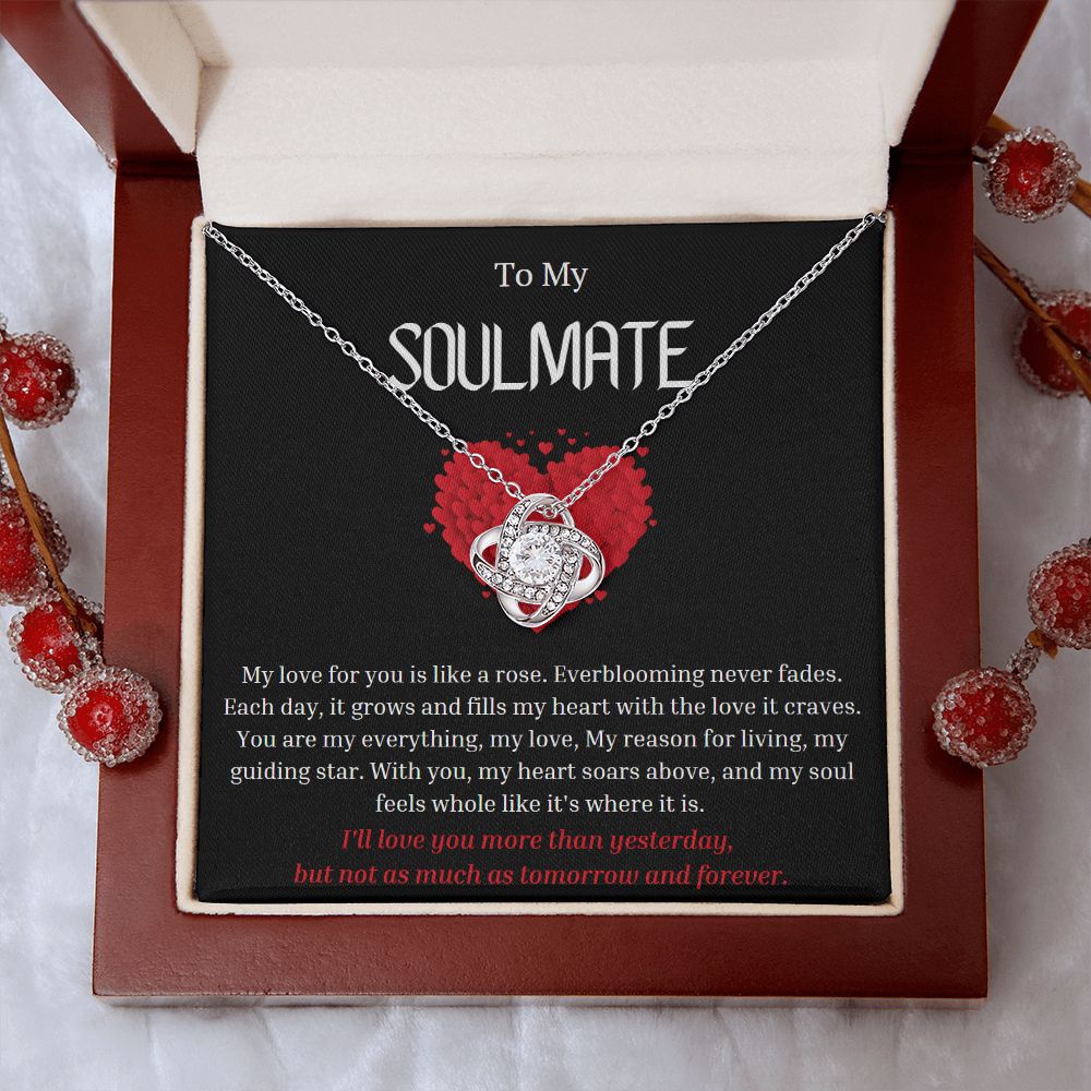 To My Soulmate Love Knot Necklace My love for you is like a rose, Anniversary Gift for Soulmate, Soulmate Birthday, Soulmate Necklace, Valentines Day Gift For Soulmate