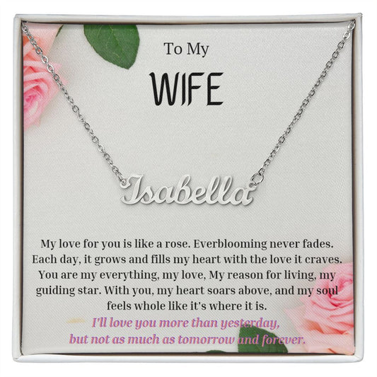 To My WIFE Personalized Name Necklace My love for you is like a rose, Anniversary Gift for WIFE , WIFE Birthday, WIFE Necklace, Valentines Day Gift For WIFE