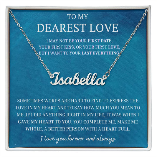 To My Dearest Love Personalized Name Necklace YOU COMPLETE ME, Anniversary Gift for SOULMATE , SOULMATE Birthday, SOULMATE Necklace, Valentines Day Gift For SOULMATE