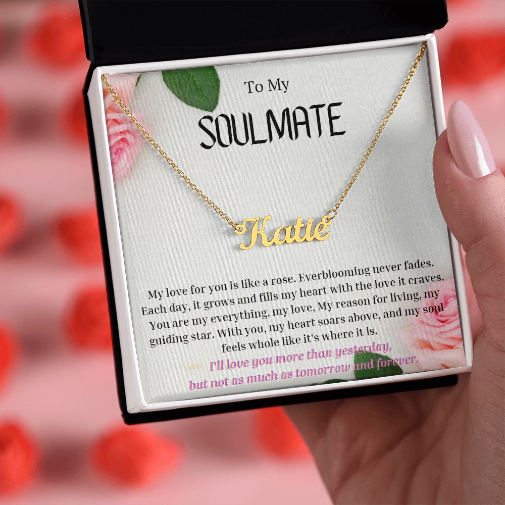To My SOULMATE Personalized Name Necklace My love for you is like a rose, Anniversary Gift for SOULMATE , SOULMATE Birthday, SOULMATE Necklace, Valentines Day Gift For SOULMATE