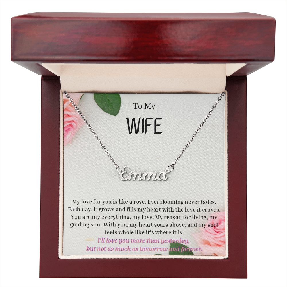 To My WIFE Personalized Name Necklace My love for you is like a rose, Anniversary Gift for WIFE , WIFE Birthday, WIFE Necklace, Valentines Day Gift For WIFE