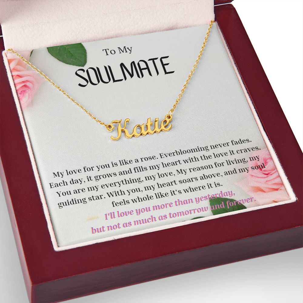 To My SOULMATE Personalized Name Necklace My love for you is like a rose, Anniversary Gift for SOULMATE , SOULMATE Birthday, SOULMATE Necklace, Valentines Day Gift For SOULMATE