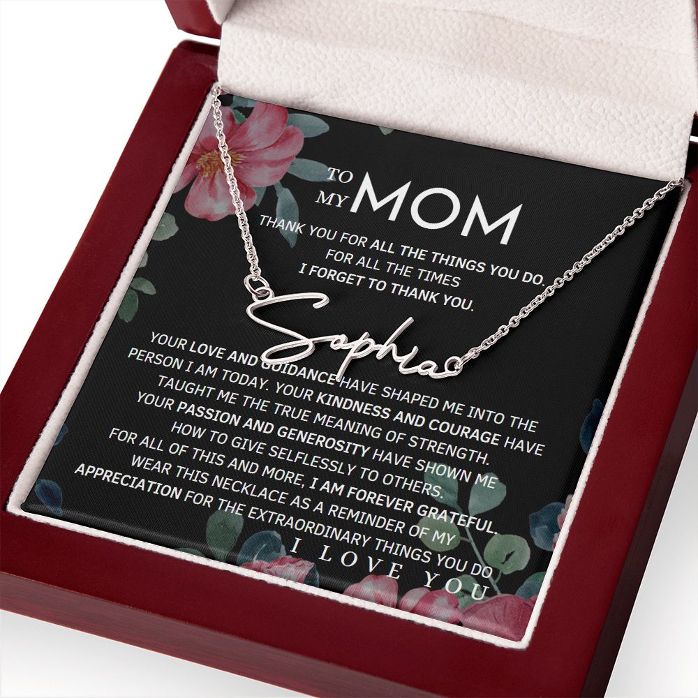 To My Mom Signature Style Name Necklace Message Card for All Necklace Jewelry with dark floral background From Son Daughter Gift Anniversary Birthday Mothers day