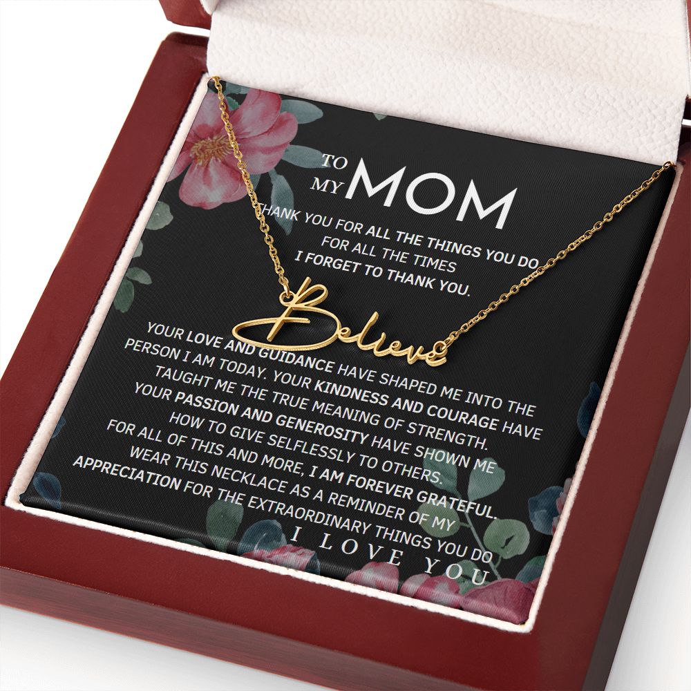 To My Mom Signature Style Name Necklace Message Card for All Necklace Jewelry with dark floral background From Son Daughter Gift Anniversary Birthday Mothers day