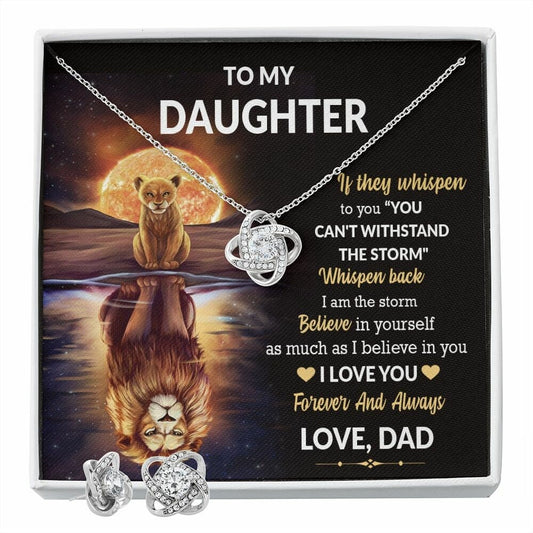 Gift4Happiness To My Daughter from Dad "if they whisper to you you can't withstand the storm whisper I am the storm" Earring & Necklace SET